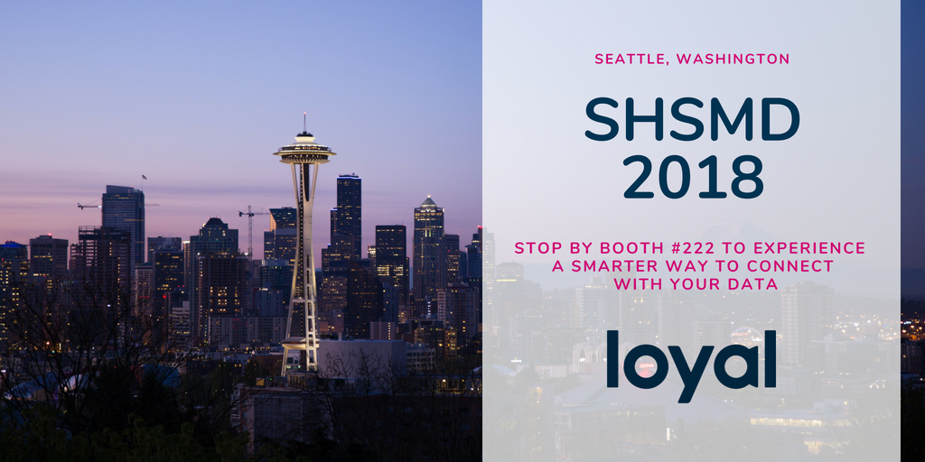 So many big things happening at Loyal!  Going to #SHSMD18?  Stop by booth #222 so we can tell you all about it. bit.ly/2P5XHcZ