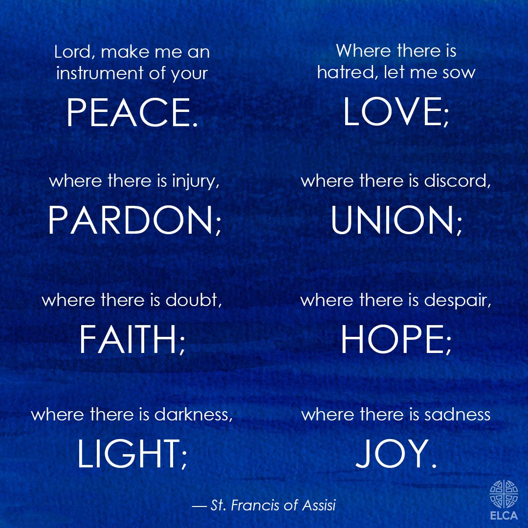 Today we commemorate St. Francis of Assisi. Let us pray ...