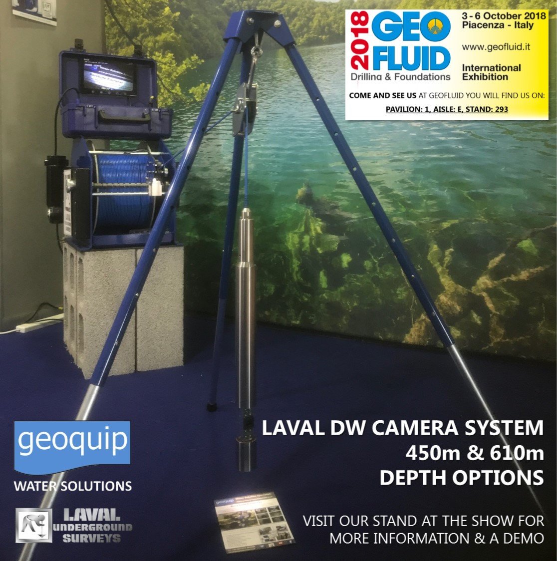 geoquip's tweet photo. Stop by Stand: 293, Pavilion: 1, Aisle: E at Geofluid 2018 Piacenza Expo Italy. We have a @lavalundergrnd DW DEEP WELL camera system set-up. The DW is available in 450m & 610m options. Visit our stand for more information & a demo https://t.co/pe3fehiVeq #geofluid #geofluid2018 https://t.co/FXGQHk5UYt