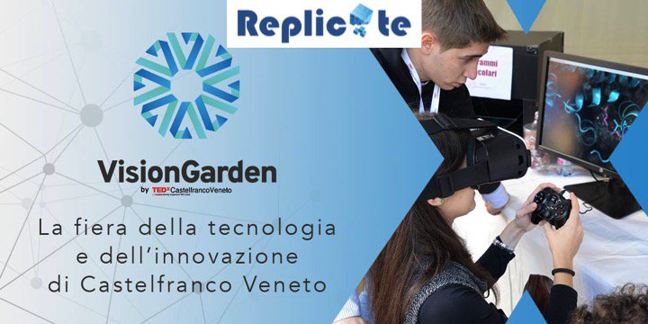 ReplicateProj's tweet photo. REPLICATE demos will be presented next Saturday at @VisionGarden in Castelfranco Veneto (Italy), organised by @TEDxCastelVto,. Visit the exhibition and join @t2iscarl for a great time with technologies and innovations! https://t.co/JC6I11ia4f