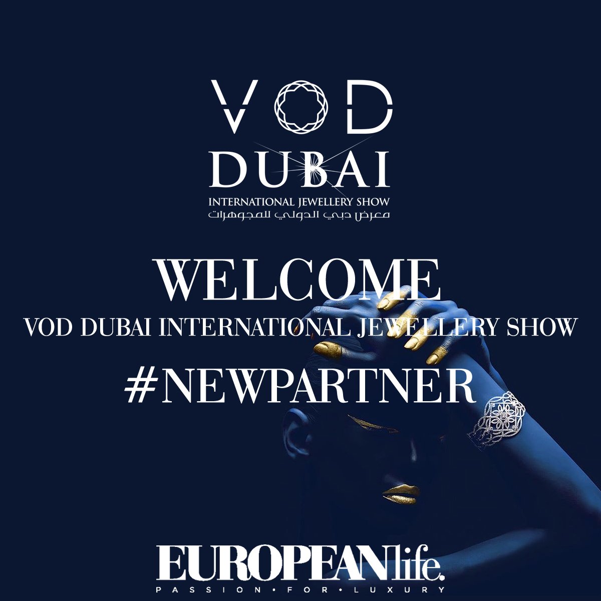 EuropeanLife's tweet image. We would like to welcome VOD Dubai International Jewellery Show. We are happy to work together with you. @voddijs

europeanlifemagazine.com

#EuropeanLife #Partner #VODDIJS #DIJS #Dubai #International #JewelleryShow