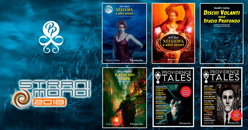 ProvidencePress's tweet photo. Sabato 6 e domenica 7 ottobre saremo presenti a #Stranimondi con tutte le nostre novità. Venite a trovarci :-)

#ArthurMachen #MPShiel #ProvidenceTales #HPLovecraft #racconti #UFO #libridaleggere https://t.co/Htqp2Pvqw5