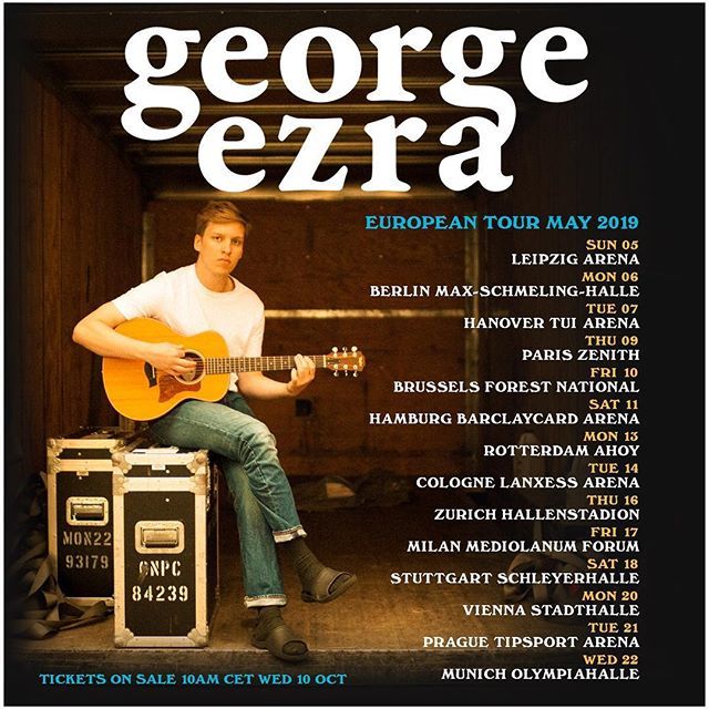 George E Z R A On Twitter Europe You Didn T Think I Had Forgotten You I M Chuffed To Announce Another 14 Dates Across Europe For May 2019 See You Then For