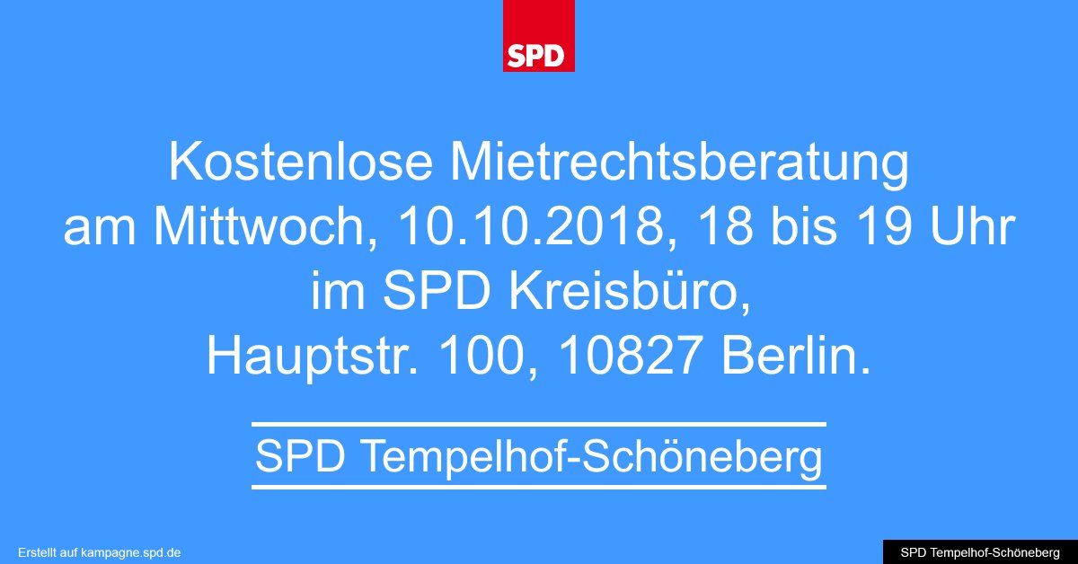 spd_ts's tweet photo. Kostenlose Mietrechtsberatung am Mittwoch, 10.10.2018, 18 - 19 Uhr im SPD Kreisbüro, Hauptstr. 100, 10827 Berlin
Anmeldung erwünscht: Persönlich im Kreisbüro oder per Email an: Kreis.Tempelhof-Schoeneberg@spd.de
#Mietrechtsberatung #SPDTS https://t.co/T1Y4JiMgzg
