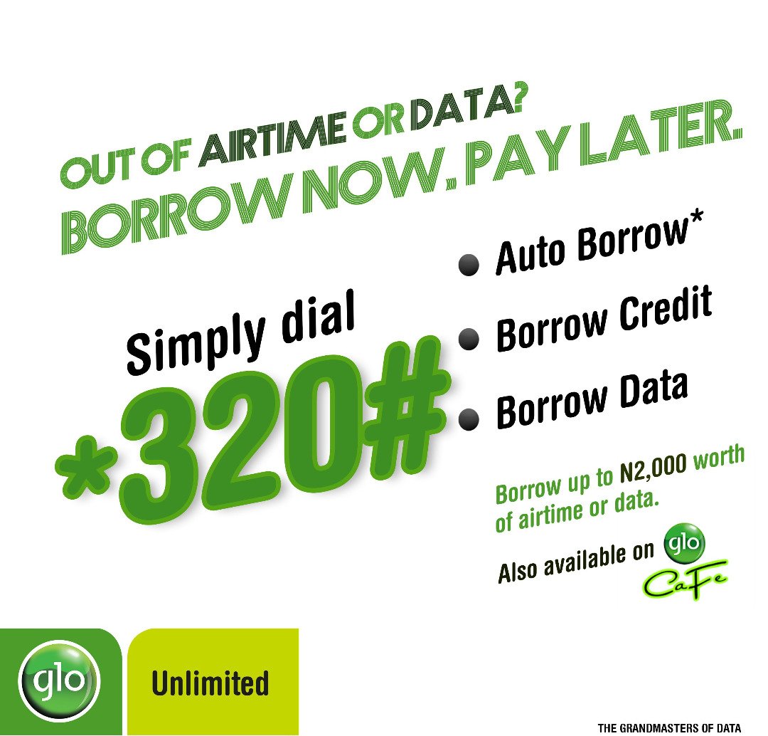Glo Nigeria Out Of Airtime Or Data And Need To Recharge As Soon As Possible Simply Dial 3 To Borrow Up To 2 0 Worth Of Airtime And Data It Is