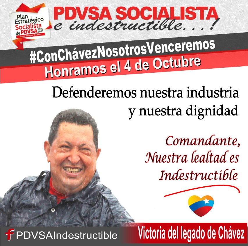 #4Oct #ConChavezNosotroVenceremos @Camila21S @karinaken3 @RoldanMileidy @LucyRui16 @Jeannettevill15 @paulp46 @CBIFUNDABIT @paezyajairam @princesatrinity @anto2059fulda @RevolucionarioEl @DorisBe92236199 @lidiael93951819 @GabyH94029305 @IdanisMalpica @miguelseguros