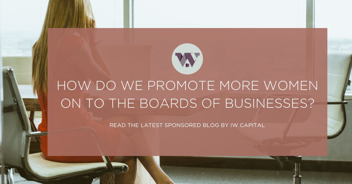 By 2020, the Government wants a third of all board members to be female. However, with only a quarter of #FTSE350 business boards represented by women there is still a long way to go to meet this target. How do we promote more women onto boards? bit.ly/2OcPFBP