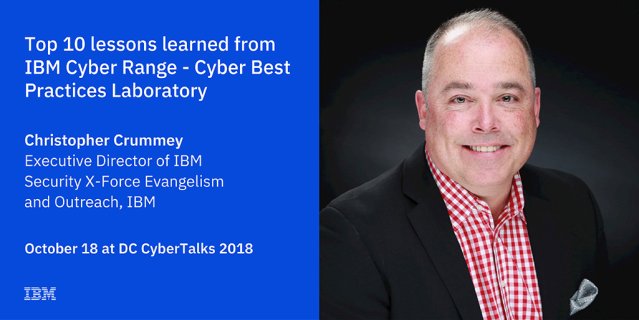 IraGebler's tweet photo. Join to hear IBM's @ccrummey, Executive Director of IBM Security X-Force discuss the top 10 lessons learned from IBM Cyber Range at #DCCyberTalks on Oct. 18: https://t.co/FyHO3m8ytD https://t.co/4Tc5Y1DL8E https://t.co/LxvXCtCcVP