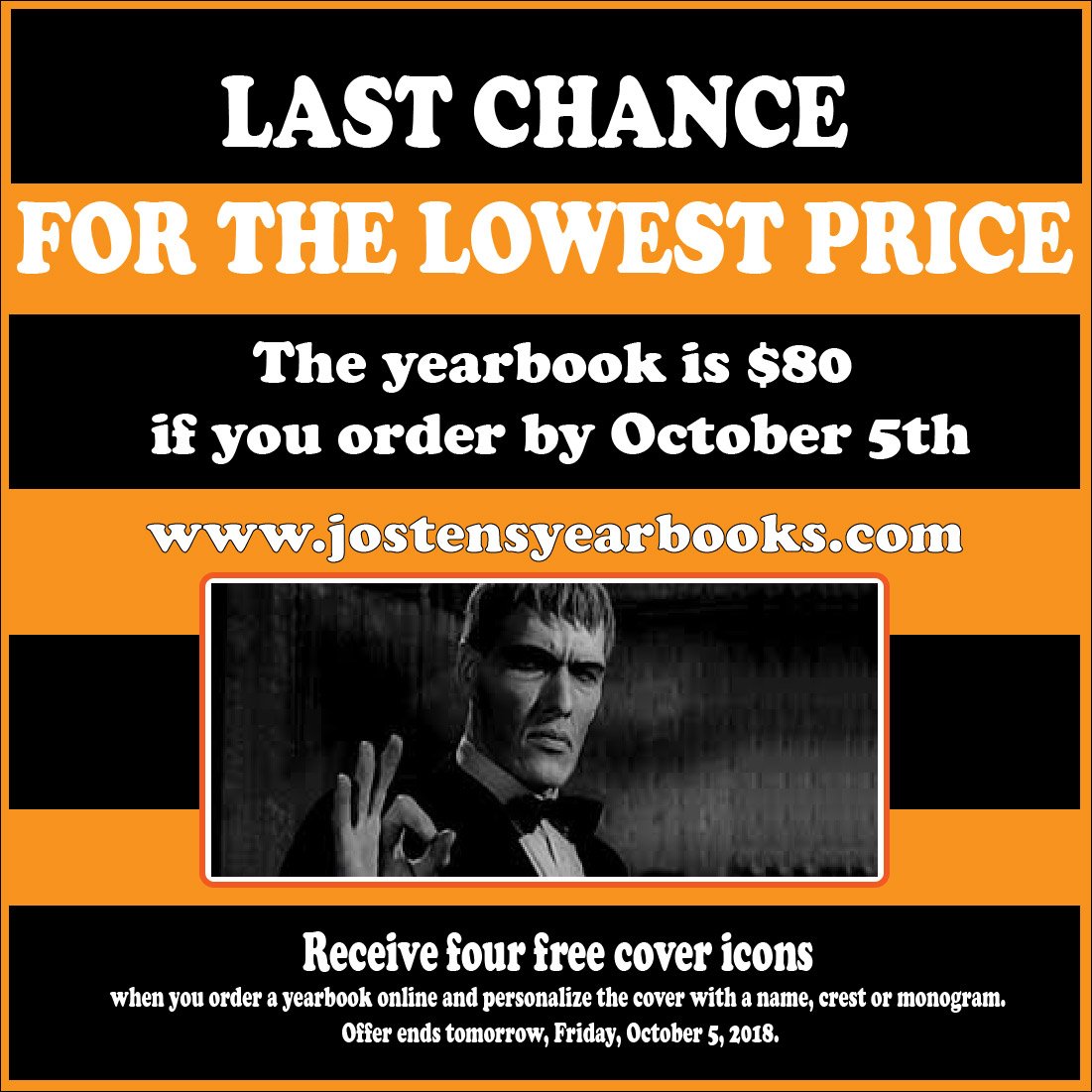 Tiller Parents &amp; Students: Tomorrow (10/5) is your last chance to purchase the THS yearbook at the lowest price: $80! You can also get 4 free cover icons when you order a yearbook online &amp; personalize the cover with a name, crest or monogram. Visit jostens.com.