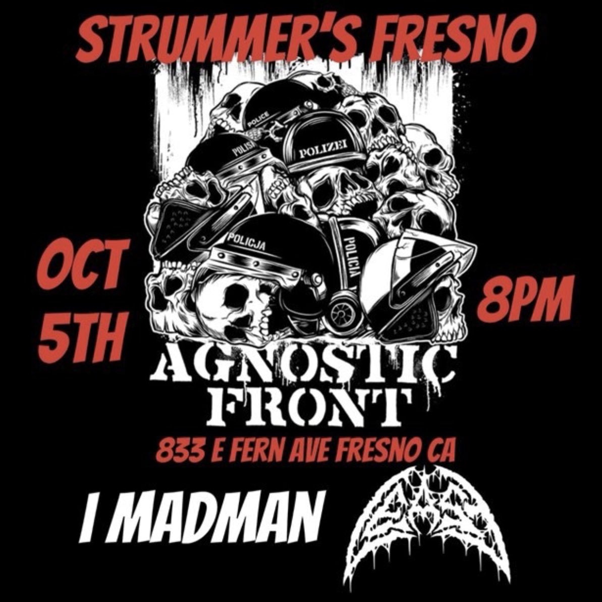 Tomorrow <a href="/StrummersFresno/">Strummer's</a> <a href="/agnosticfront/">Agnostic Front</a>