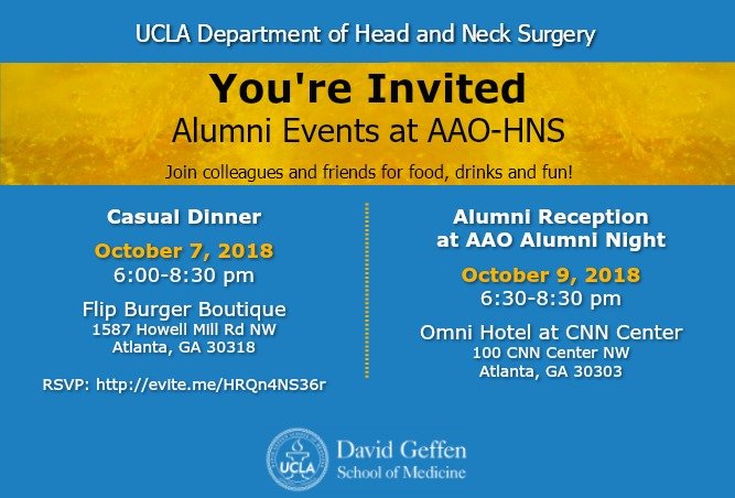 Attn UCLA Head &amp; Neck Surgery Alumni: Please join us at the AAO-HNS Meeting in Atlanta on 10/7 and 10/9 to catch up with old friends and colleagues. #uclaheadandneck #OTOMTG18 #ucla #uclahealth #dgsomucla