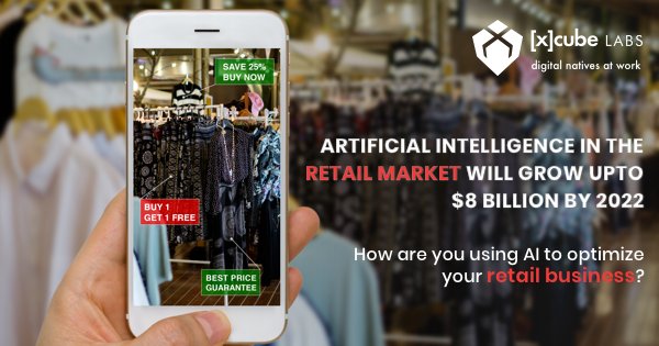 s_menthula's tweet photo. [x]cube LABS offers solutions in augmenting retail processes, enabling you to offer improved customer experience &amp; greater efficiency powered by emerging digital technologies. Visit now: https://t.co/mUPziJNf6k
#xcubeLABS #DigitalNativeEnterprise #TomorrowIsNow #AI #SmartRetail https://t.co/6IBfBHgZMY