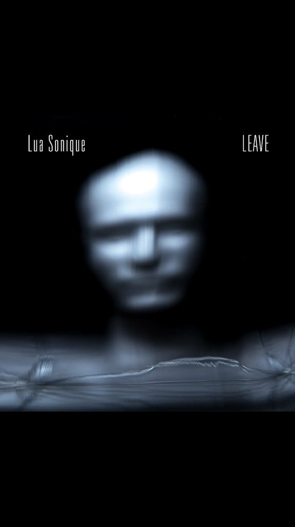 Here is the Cover art for our new single Leave. 
Wrap your eyes round this today and your ears tomorrow.
#LuaSonique #new #music #electronic #artists