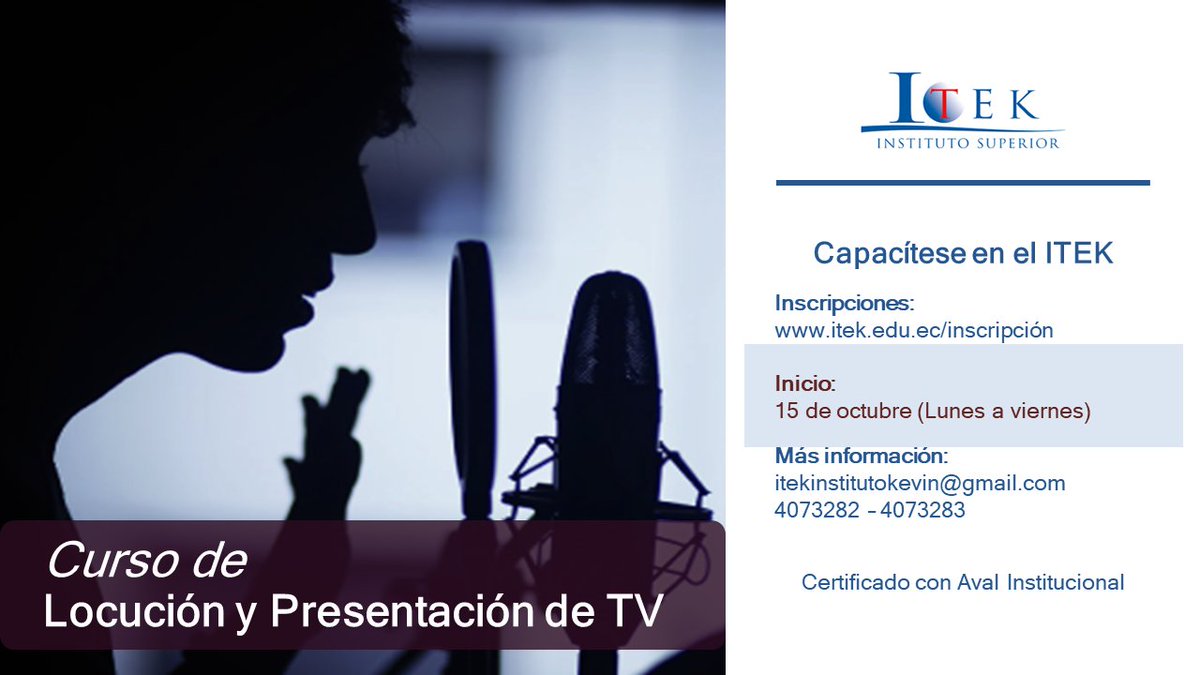 ItekInstituto's tweet photo. Capacítese en el ITEK !! :D :D
 CURSO DE LOCUCIÓN Y PRESENTACIÓN DE RADIO Y TELEVISIÓN
 📆 Fecha: 15 de octubre al 31 de octubre de lunes a viernes
 ✍️ Inscripciones:
 https://t.co/H5fmZriAw0
 Más información:
 ✉️ info@itek.edu.ec
 institutokevin@hotmail.com
 📞 4073282 https://t.co/4ft7HafKLN
