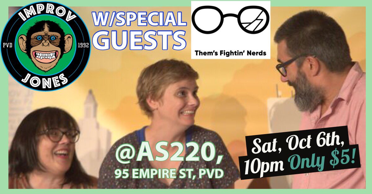 ImprovJones's tweet photo. Improv Jones is back this Saturday at 10pm in the @AS220 Blackbox.  We will be performing on of signature formats of make em ups just as we have been doing for 25 years!  

This month we have Special Guests Them’s Fighting Nerds.  #pvd @wagehouse @PVDImprovFest https://t.co/90N7mpm95S