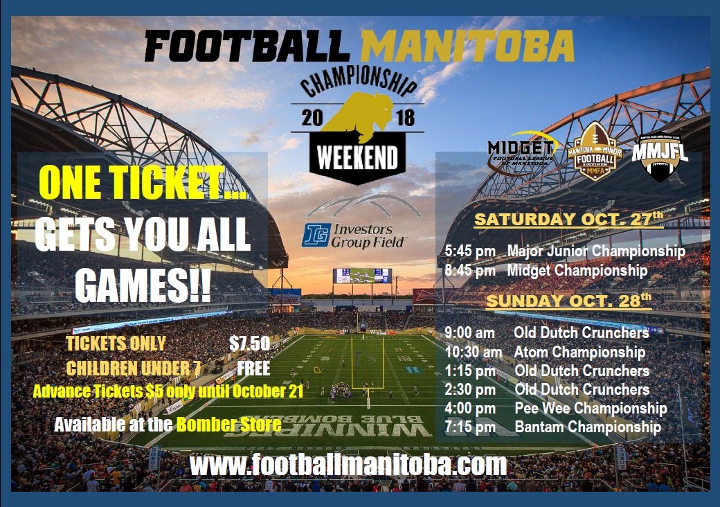 fbmanitoba's tweet photo. Championship  Weekend is coming at the end of the month. IGF hosts the best from the MMFA, MFLM and the MMJFL on the 27th &amp; 28th. Here is the poster for the  weekend events.  Tickets are on sale next week.
 Save the date! Spread the word!
#MMFA #MFLM #MMJFL #ChampionshipWeekend https://t.co/8UvUJ0e5gv