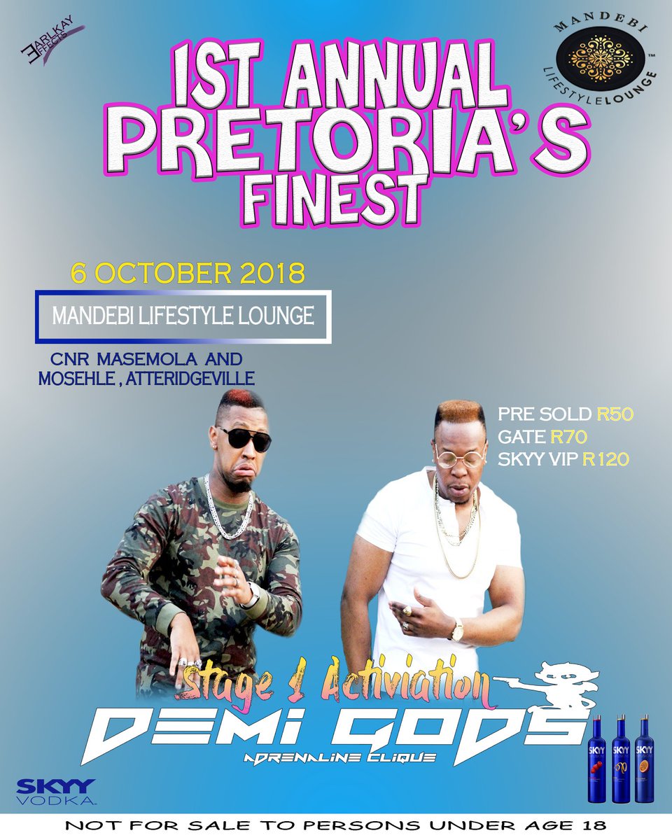 Demigods_Ac's tweet photo. AS WE PROCEED TO GIVE YOU WHAT YOU  NEED☺..... 1st ANNUAL PTA'S FINEST 💃...06 OCT 2018 .... PULL UP 🚘 &amp; SHOW LOVE  TO THE COOLEST NIGGAS IN THE CITY😎 #Gods
#hiphoplife #hiphop #mzansihiphop #sahiphop #DemiGods
 #coolestinthecity #hiphopduo #hiphip #livepeformance #skyvodka https://t.co/PokzYW0fAS