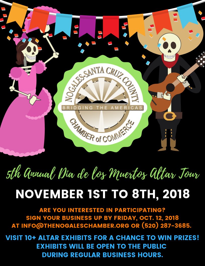 We're gearing for the 5th Annual Día de los Muertos Altar Tour and we want your business to participate! 💀🌸💃🏼 Sign your business or organization up today at info@thenogaleschamber.org or at (520) 287-3685. #DiaDeLosMuertos #DiaDeLosMuertosNogales #CommunityFestivals #NogalesAZ