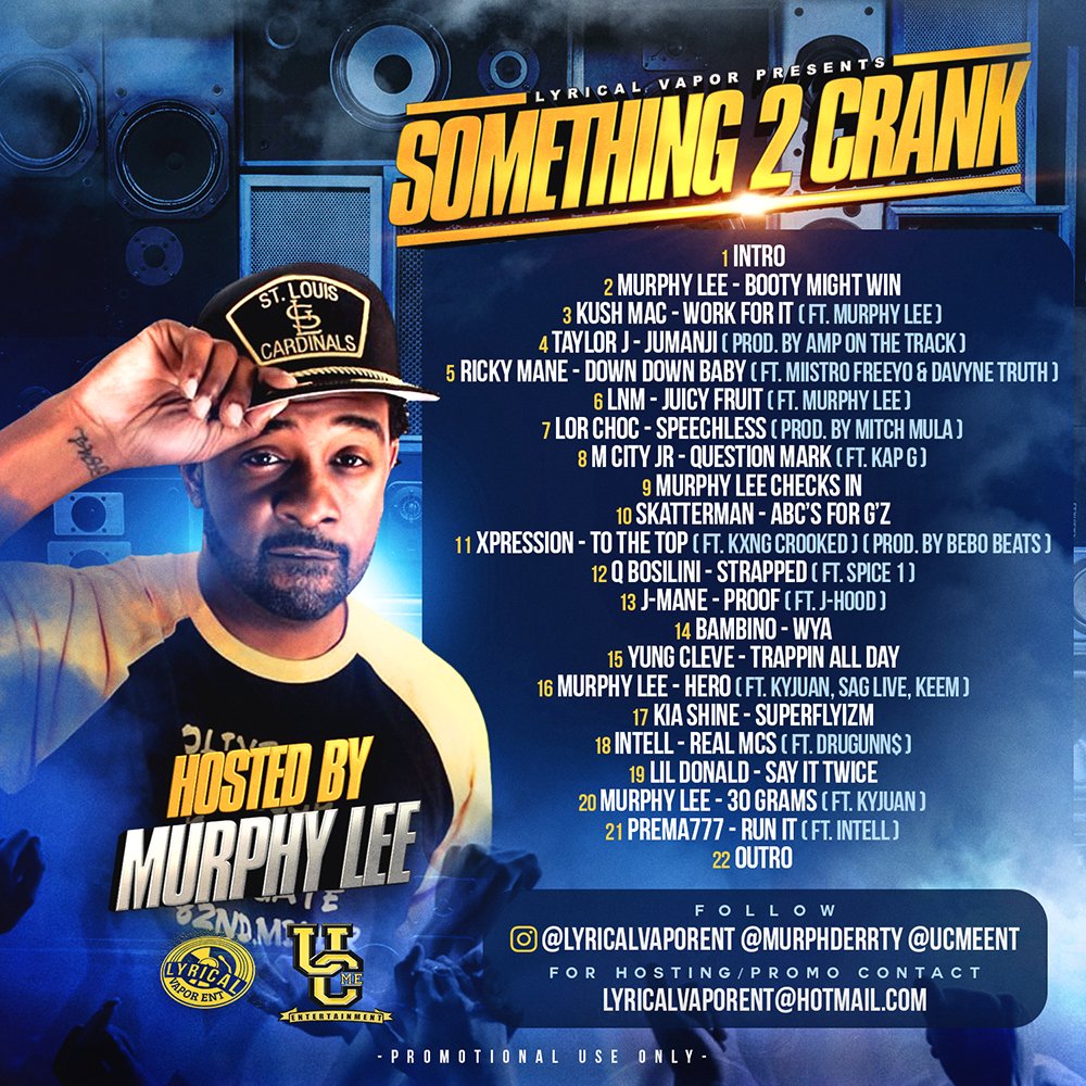 LVMusicPP's tweet photo. !! NEW MIXTAPE ALERT !! #SOMETHING2CRANK HOSTED BY @MURPHYLEE OUT NOW ON @DatPiff | https://t.co/eVOl8x28oB | #LYRICALVAPOR #MURPHYLEE #DATPIFF #NEWMUSIC #MINNESOTASTANDUP #MISSOURISTANDUP | https://t.co/TrrdNWhYKA