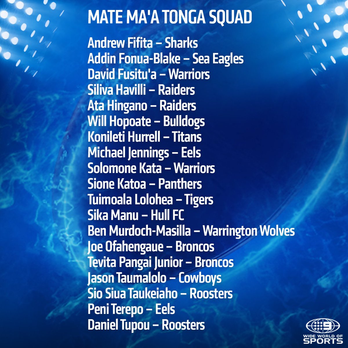 Mate Ma'a Tonga squad to face Australia on the 20th of October. 

Watch it live and free on 9!