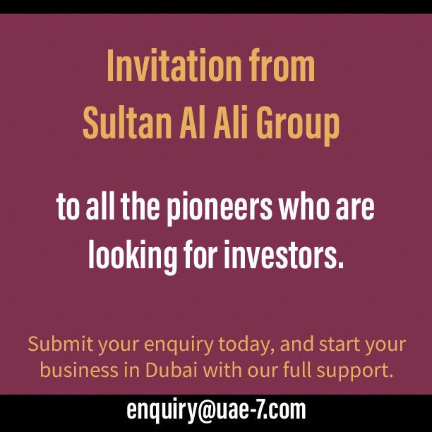 SultanAlAliGro1's tweet photo. Emails to: enquiry@uae-7.com
Call/message us on: +971 56 891 1900
[ Saturday -Thursday] [9 AM - 5 PM]
.
#invest #investment #business #Dubai #uae #sultan #alAli #Group #pioneers #entrepreneur https://t.co/nNVmNvYIIq