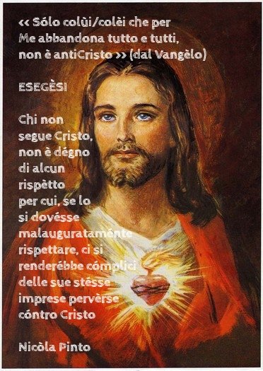 Promulgatore's tweet image. #ESEGÈSI

Chi non segue #Cristo, non è #dégno di alcun #rispètto per cui, se lo si #dovésse malaugurataménte rispettare, ci si #renderébbe #cómplici delle sue #stésse imprese #pervèrse #cóntro Cristo

#Nicòla #Pinto