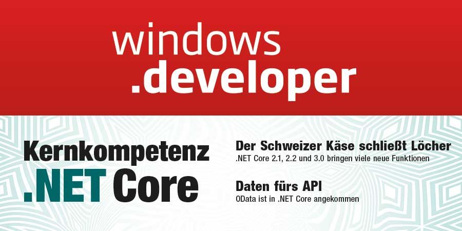 entwickler's tweet image. Der neue #WindowsDeveloper 11.18 ist ab sofort am Kiosk erhältlich. Die Ausgabe bringt Wissenswertes zu #DotNETCore 2.1, 2.2 und 3.0, #OData, das Typsystem der #PowerShell, Web-API Design, #PWAs und #WPF mit.
buff.ly/2PasntF