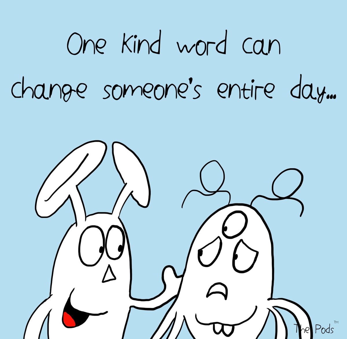 MeetThePods's tweet image. Make someone's day today...
#DoSomethingNiceDay #kindness #KindnessMatters #Nice #quote