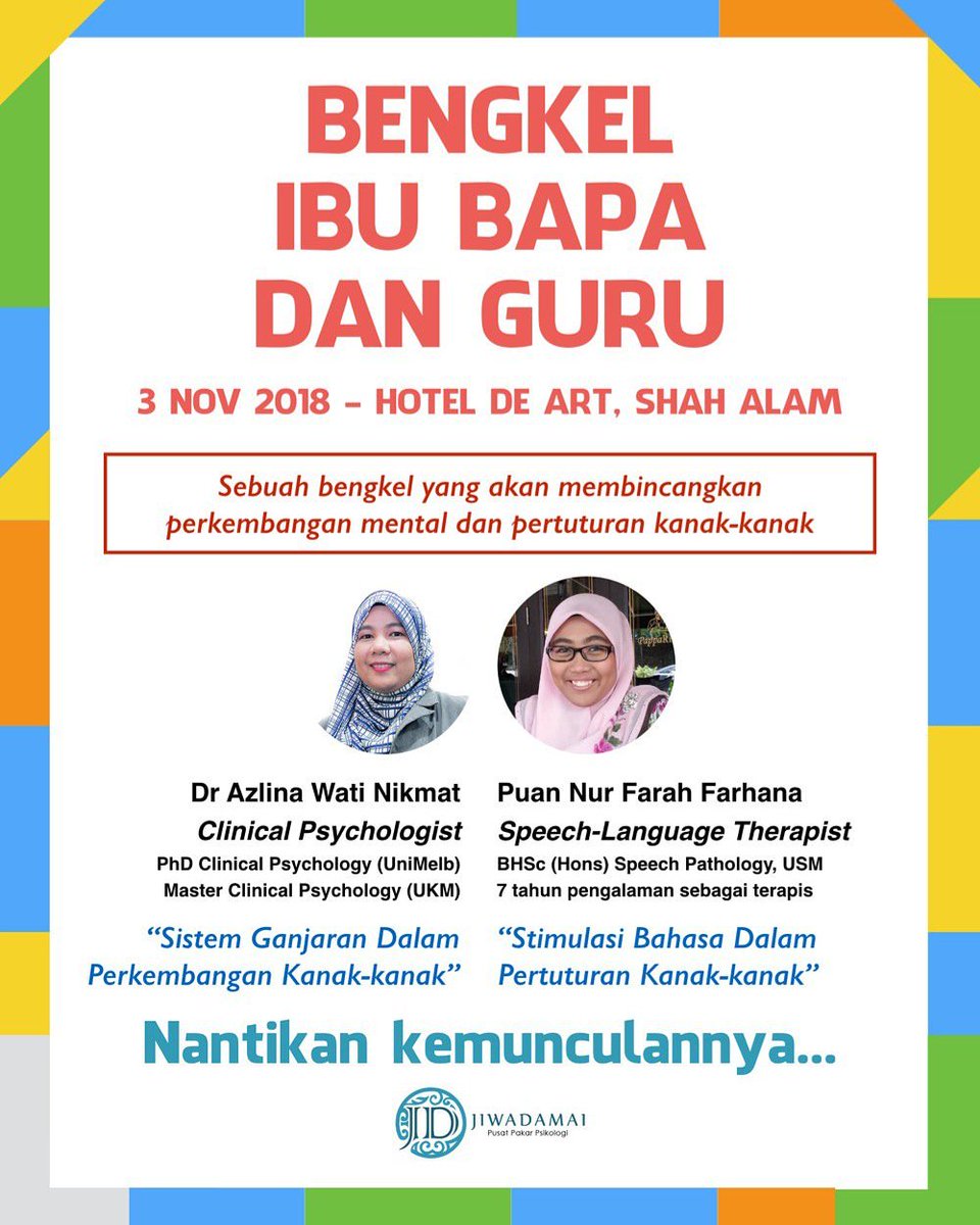 Pusat Pakar Psikologi Jiwadamai On Twitter Bengkel Ibu Bapa Dan Guru Membincangkan Perkembangan Mental Dan Pertuturan Kanak Kanak Bersama Psikologis Klinikal Dan Terapis Pertuturan Nantikan Kemunculannya Https T Co Fpe7axup0u Twitter