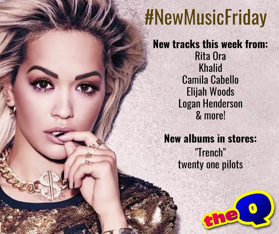 theQStation's tweet photo. #NewMusicFriday is here! New tracks this week from Rita Ora, Khalid, Camila Cabello, Elijah Woods, Logan Henderson &amp; more! Listen at https://t.co/BUpBYNqkVN https://t.co/TzboW7w3ja