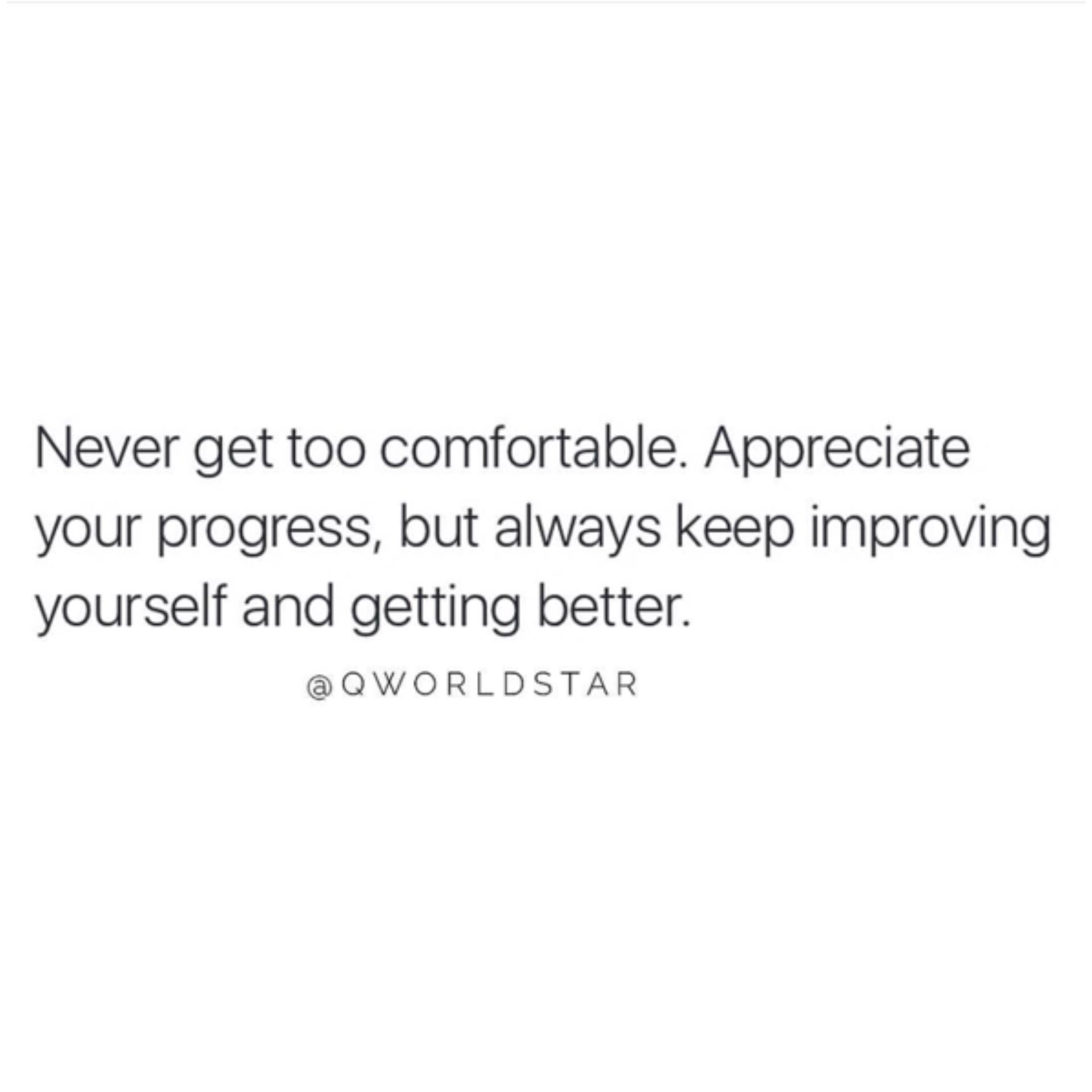 “Don’t get so stuck on your past accomplishments that you forget to create new ones...everyday is another chance to recreate yourself...” 💯@qworldstar @WORLDSTAR https://t.co/nxUIj6D2kW