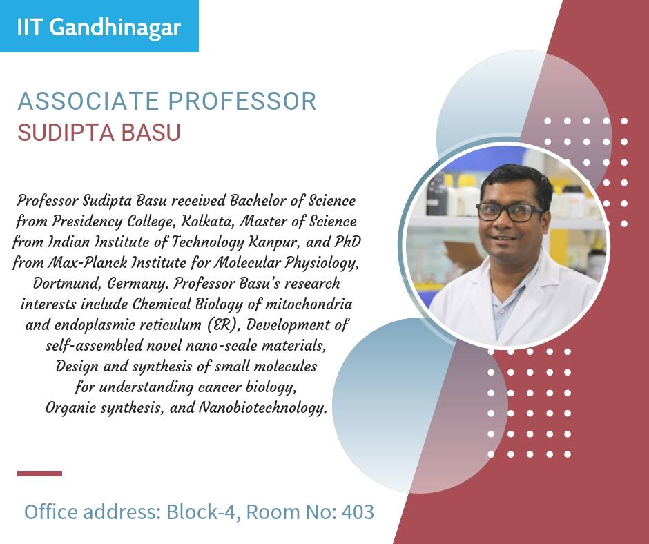 IIT Gandhinagar on X: This week, the Faculty Profile series features  Professor Sudipta Basu. He joined @iitgn on July 2018 as an Associate  Professor in the discipline of Chemistry. To know more