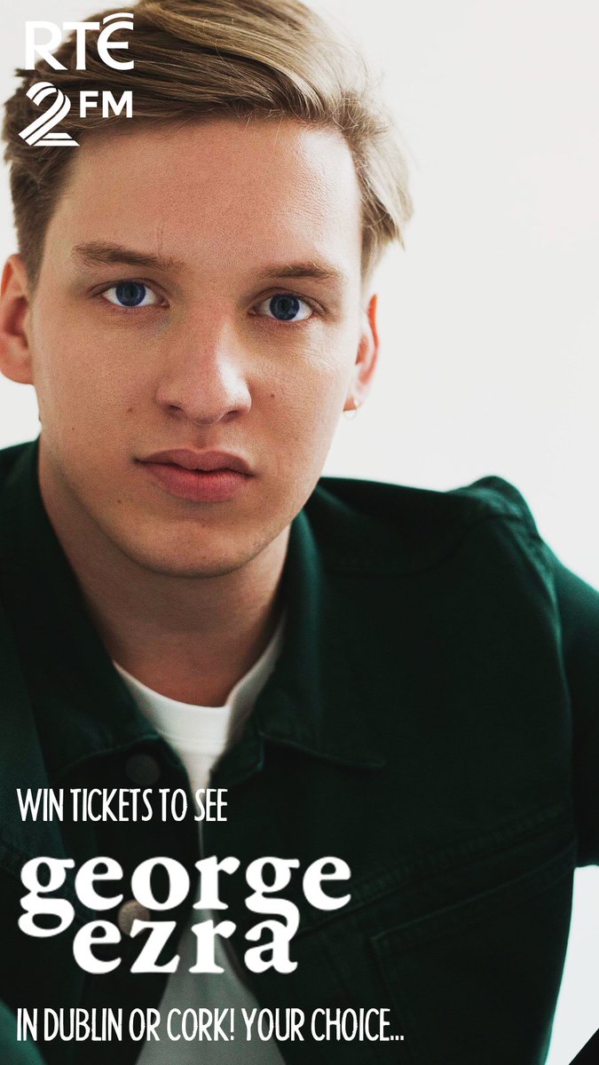 IT'S FRIDAY, we're giddy AND @george_ezra is coming to Ireland! Wanna go see him!? Cork or Dublin, your choice 😉 RT & CLICK 👇 #CRAIC