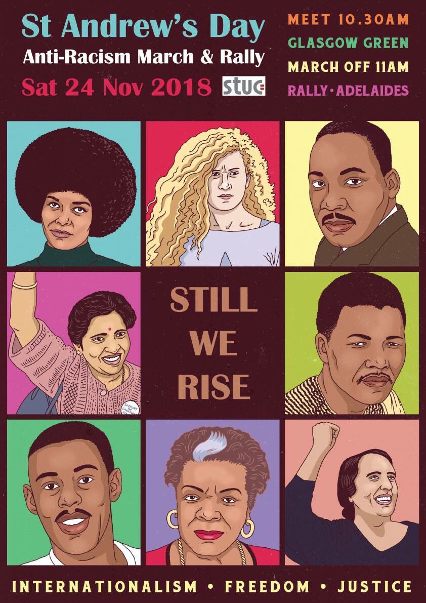 Featured in this years St Andrews Day Anti- Racism March Poster is Angela Davis, Ahed Tamimi, Martin Luther King, Jayaben Desai, Nelson Mandela, Stephen Lawrence, Maya Angelou and Dolores Ibarruri. It’s stunning I’m sure you’ll agree. ❤️✊🏾