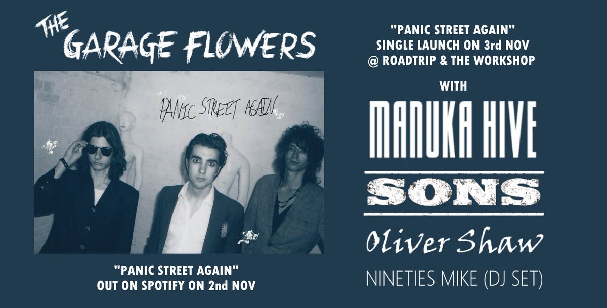 "Panic Street Again" single launch! With <a href="/ManukaHive/">ManukaHive</a>, <a href="/sonsbanduk/">SONS</a>, <a href="/ollyshawmusic/">Olivershawmusic</a> and <a href="/ninetiesmike/">NinetiesMike</a> (DJ set).

FB event: bit.ly/2E9qPiP
Early bird tickets here: bit.ly/2RwLjoe

See you at the front X