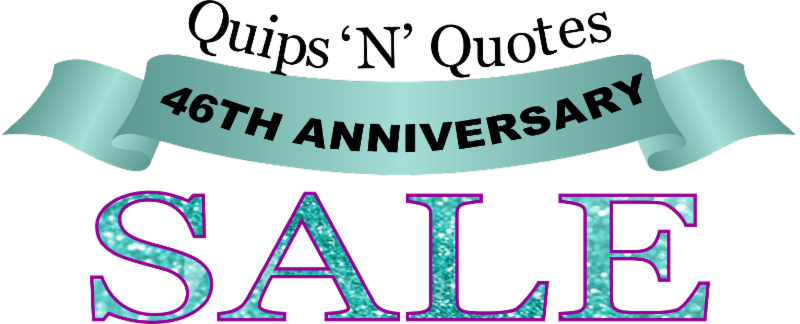 Quips 'N' Quotes On Twitter Join Us For Our 60th Anniversary Sale Adorable Quips N Quotes Quips 'N' Quotes On Twitter Join Us For Our 60th Anniversary Sale Adorable Quips N Quotes