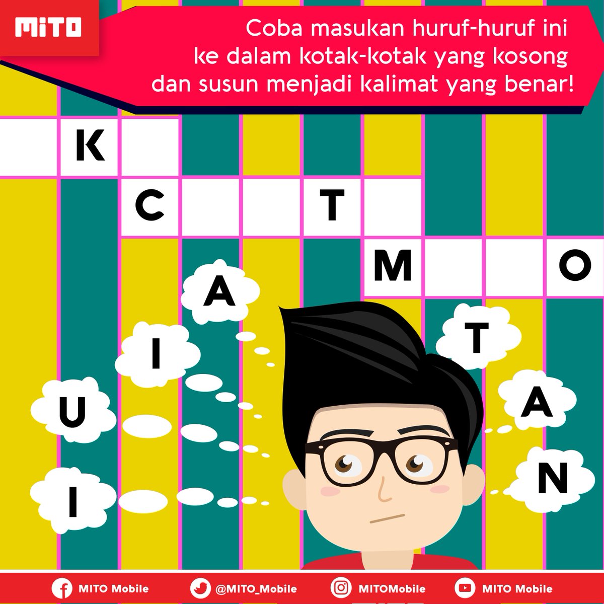 Apa hayo jawabannya, MITO Maniacs?

Langsung jawab ya :)