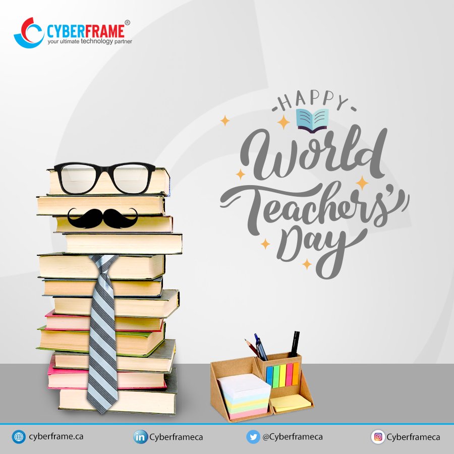 Cyberframeca's tweet image. Cyberframe wishes all teachers and mentors a pleased &quot;World Teachers&apos; Day&quot;.

#WorldTeachersDay #Education #teachersday2018 #institute #Schools #college #ontario