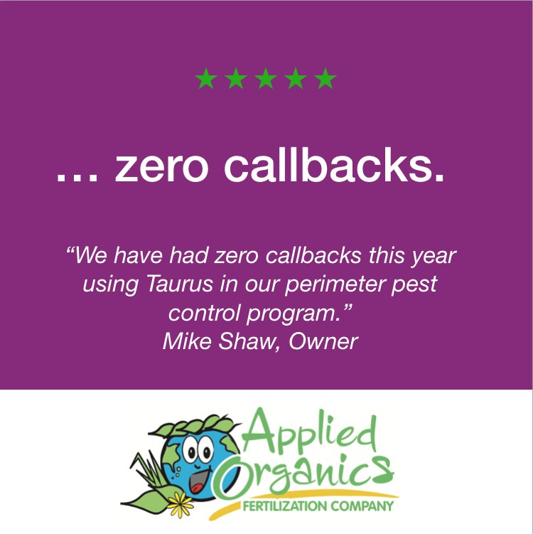 csi_pest's tweet image. Zero callbacks? Wow! Thanks, Mike, for letting us know how Taurus® SC is working for Applied Organics Fertilization Company! #zerocallbacks #csipest