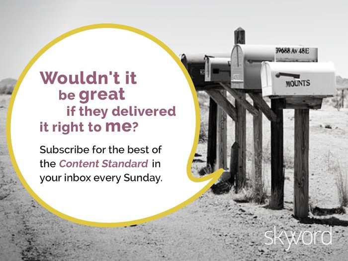 Skyword's tweet photo. Wouldn't it be great if they delivered it right to me? 📬
Subscribe to the #ContentStandard for the best content marketing tips and tricks delivered to your inbox every Sunday. https://t.co/sjbqNyU4qM https://t.co/18Y2EN23j9