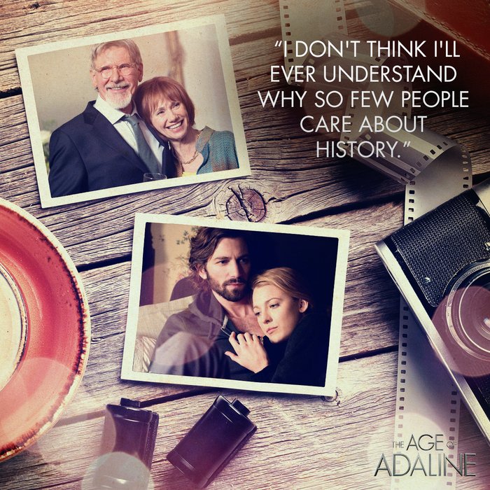 History is in Adaline’s blood. #WednesdayWisdom #AgeOfAdaline