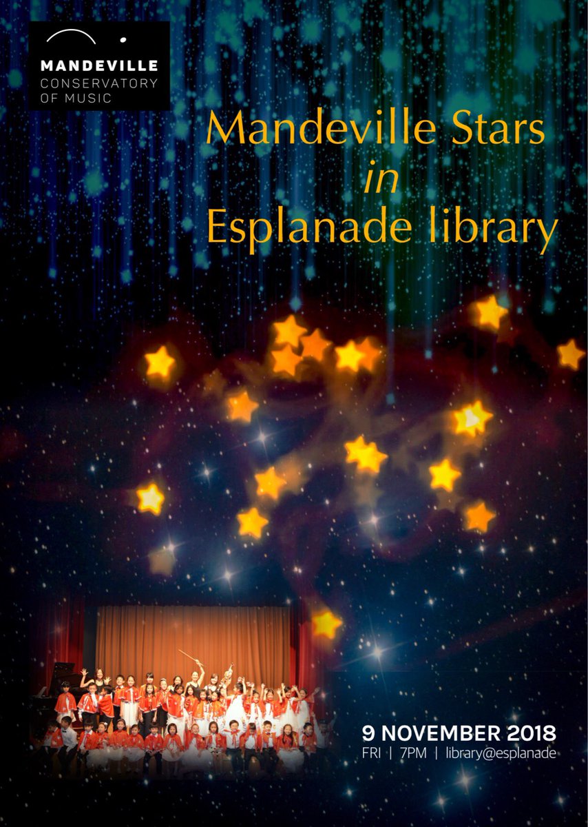 shumeiyap's tweet photo. Mandeville Stars in Esplanade Library. 9th Nov 7:30pm https://t.co/vEjZHCH3Ng