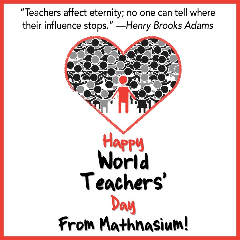 Mathnasium's tweet image. Today we celebrate teachers around the world, and the impact they have on each child&apos;s life. Happy World Teachers&apos; Day!!