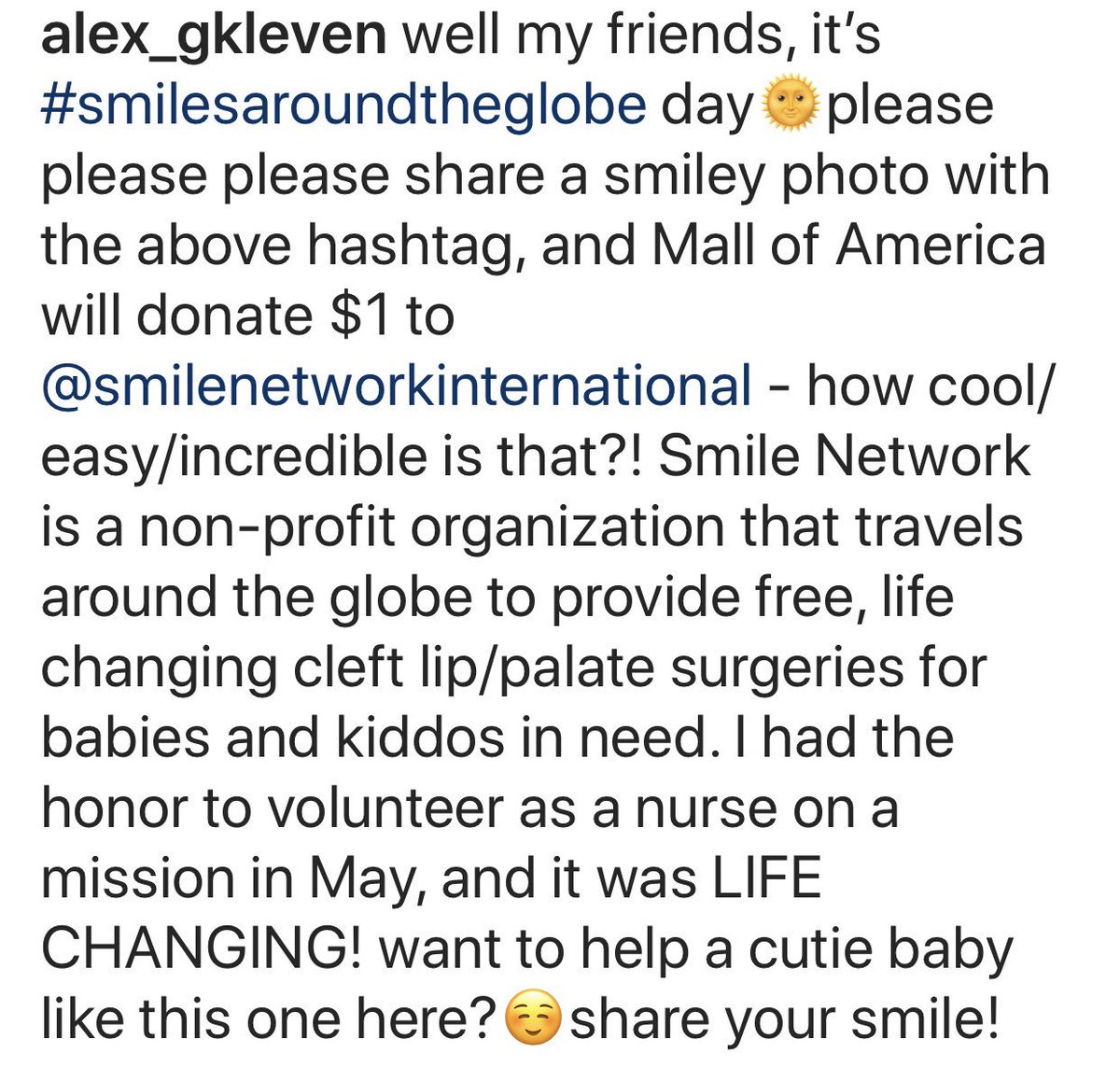 Share a smiling selfie with the hashtag #SmilesAroundTheGlobe today. <a href="/mallofamerica/">Mall of America</a> will donate $1 to <a href="/Smile_Network/">Smile Network</a> for each post.  You can make a difference, helping fund the surgeries to repair cleft lips/palates for these little sweethearts just by sharing a smile.
