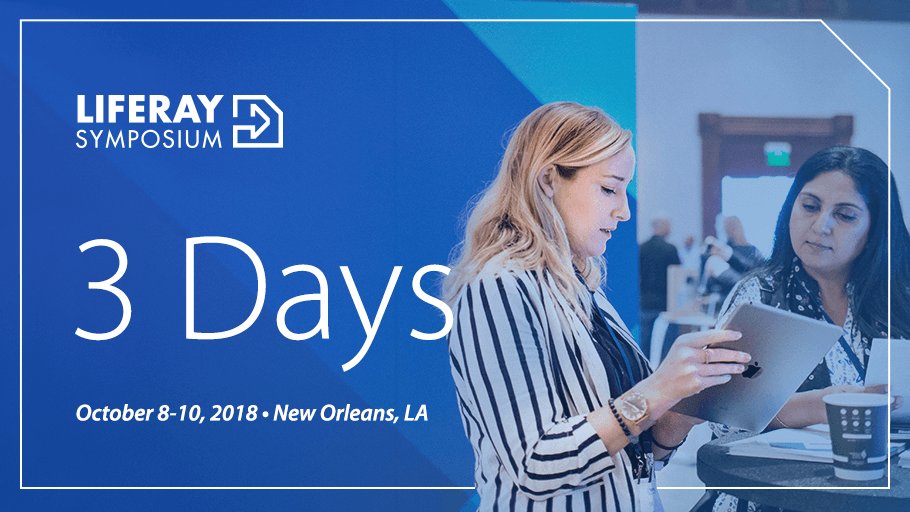 Liferay's tweet photo. Just 3 days to go until #LSNA18. Wishing all of our attendees a safe journey into New Orleans! https://t.co/zT6h3mfyJQ https://t.co/aceGF6rhmP