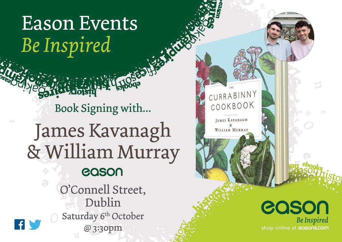 We are delighted to welcome <a href="/JamesKavanagh/">James Kavanagh</a> &amp; William Murray to <a href="/easons/">Eason</a> O'Connell St. #Dublin TOMORROW at 3.30pm to sign copies of 'The Currabinny Cookbook'. Make sure to call in store to meet both James and William and pick up a copy of their new book.#EasonEvents <a href="/currabinny_/">Currabinny</a>