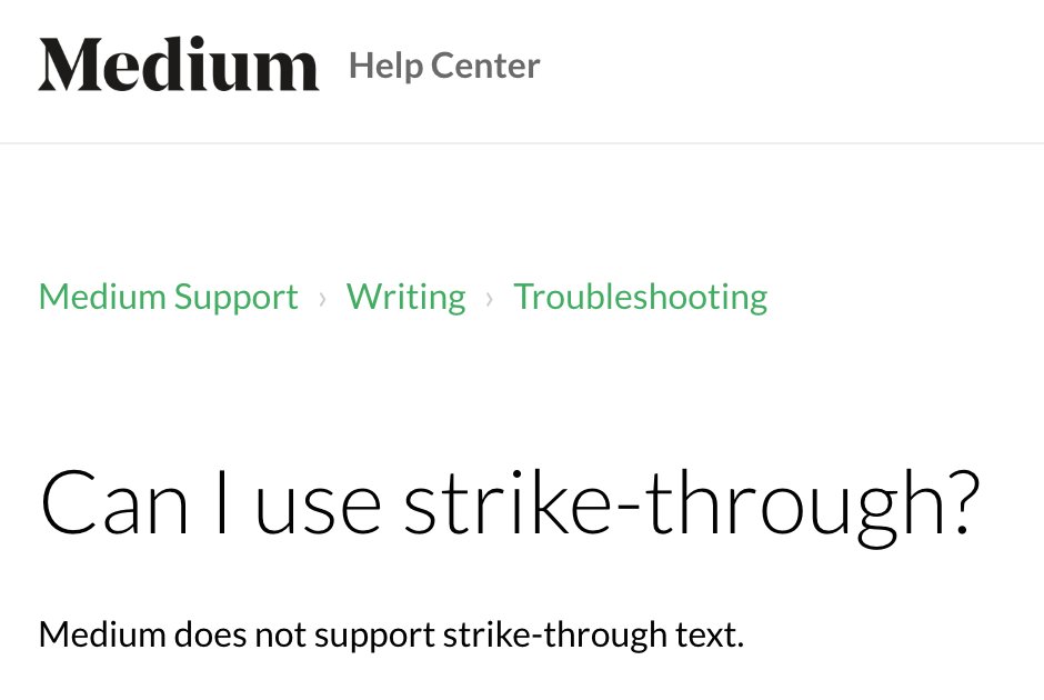 Medium does not support strike-through text.