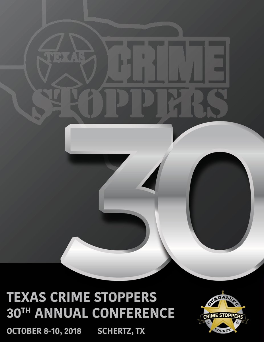 TexasCS's tweet image. We hope you're as excited as we are for the 30th Annual Crime Stoppers Conference. Can't believe it's time again!! #TxCS2018 #StopCrime #Conference #TexasFight #TxCS #Happy30th #SchertzTX #TogetherWeCan