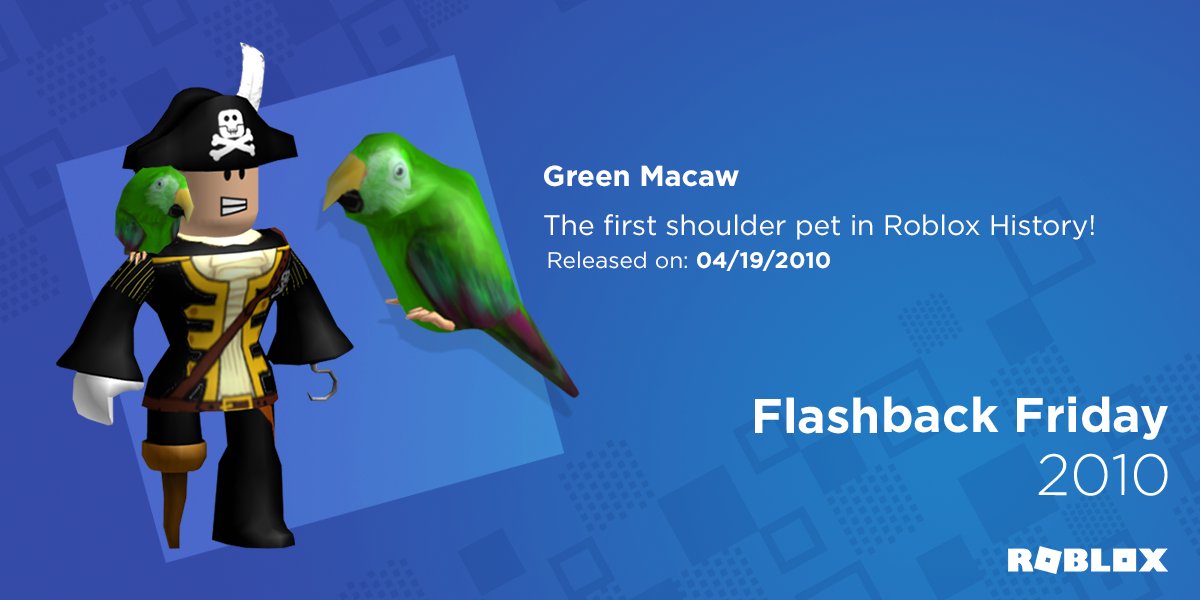 Roblox On Twitter The Green Macaw Was The First Little Buddy To