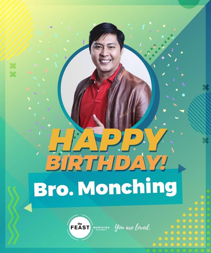 Happy happy birthday to our dear builder, the Coco Martin of Marikina Bro. Monching Bueno! 